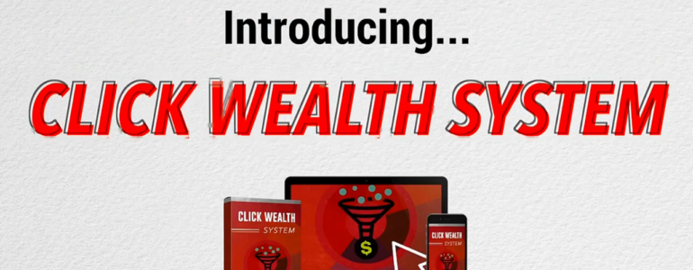 Click-Wealth-System review 2020