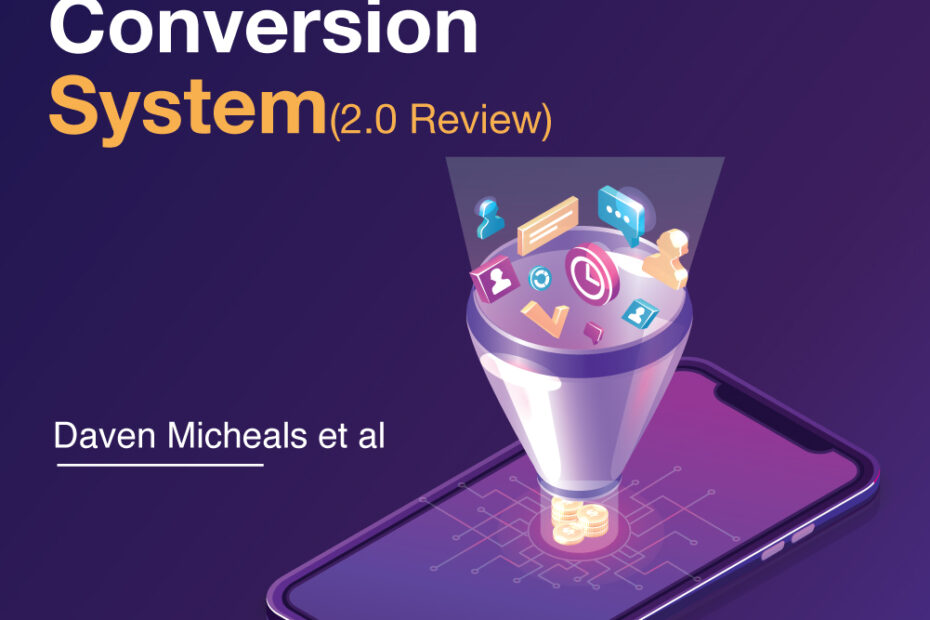 Lead-Conversion-System-2-Review-Daven-Micheals-et-al
