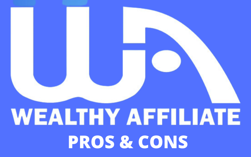 Wealthy Affiliate Program - PROS & CONS