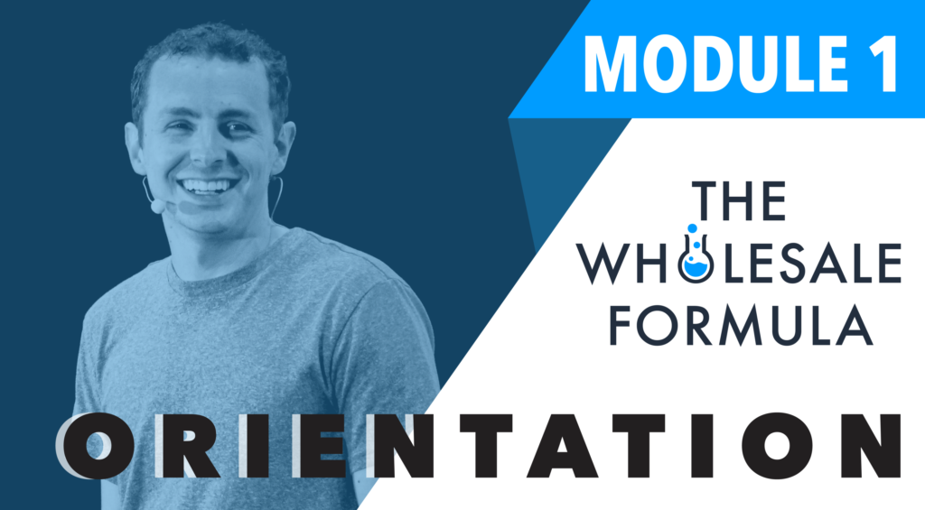 the-wholesale-formula-First-Module-The-Orientation