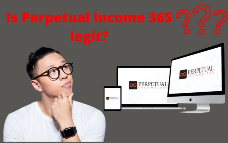 Is Perpetual Income 365 review is legit