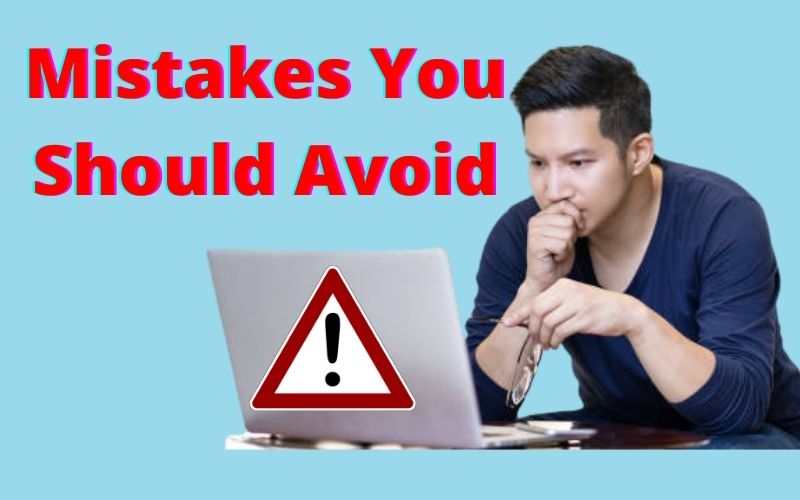 Mistakes Affiliate Marketers You Should Avoid 