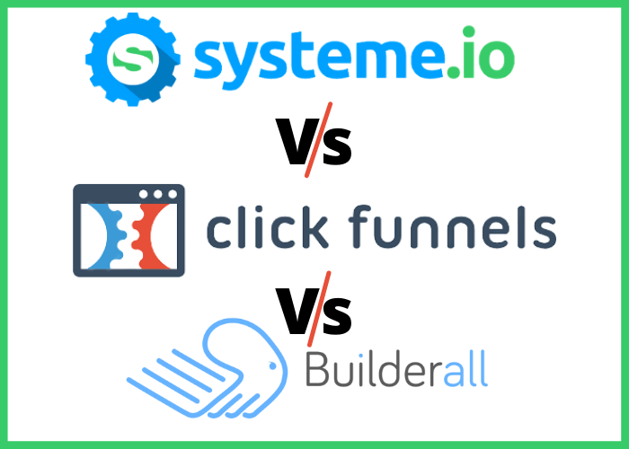 Clickfunnels vs systeme.io vs builderall