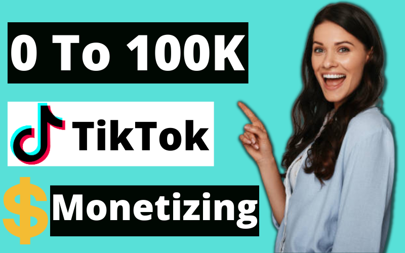 How-To-Grow-0-To-100k-Followers-On-TikTok-