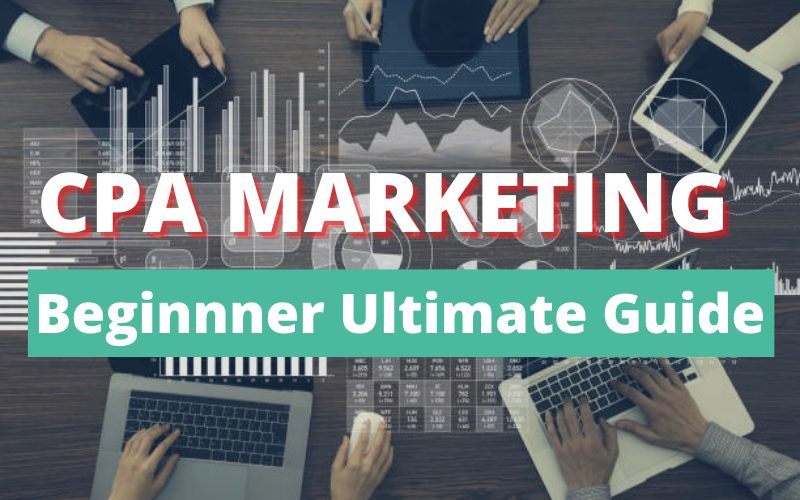 What is CPA Marketing