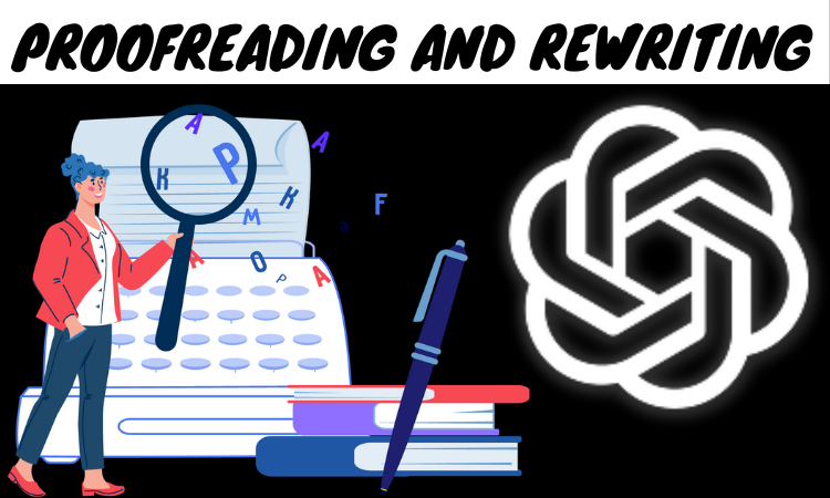Proofreading And Article Rewriting With ChatGPT